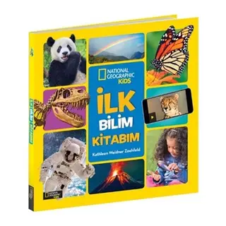 İlk Bilim Kitabım - National Geographic Kids