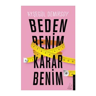 Beden Benim Karar Benim