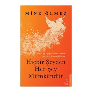 Hiçbir Şeyden Her Şey Mümkündür