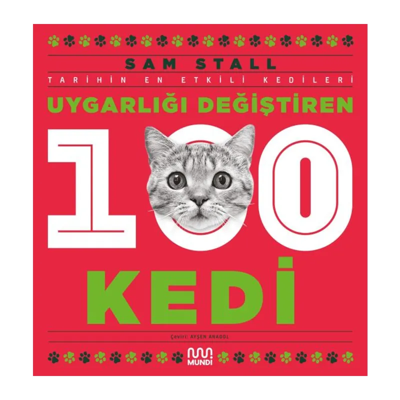Uygarlığı Değiştiren 100 Kedi
