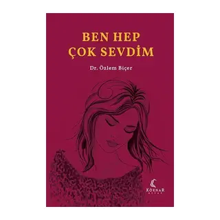 Ben Hep Çok Sevdim