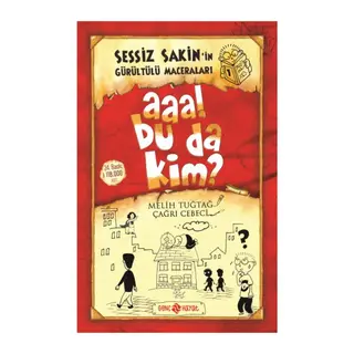 Sessiz Sakin’in Gürültülü Maceraları 1 - Aaa! Bu da Kim?