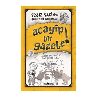 Sessiz Sakin’in Gürültülü Maceraları 3 - Acayip Bir Gazete!