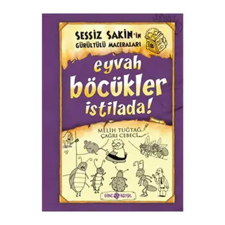 Sessiz Sakin’in Gürültülü Maceraları 8 - Eyvah Böcükler İstilada!
