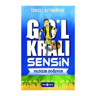 Yıldızın Doğuyor - Gol Kralı Sensin