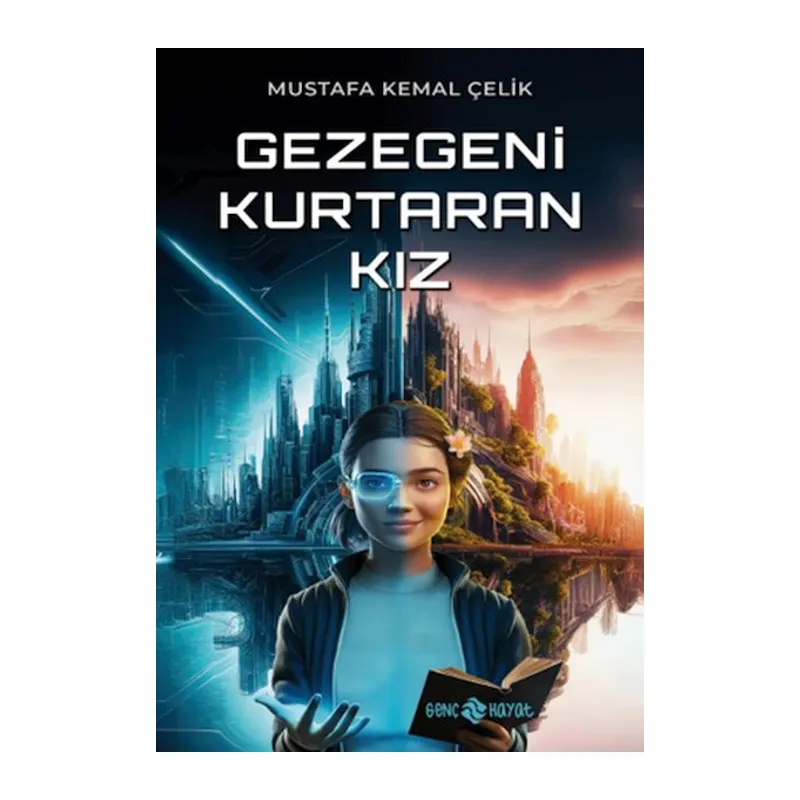 Gezegeni Kurtaran Kız