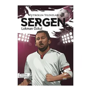 Futbolun Yıldızları Sergen (Poster Hediyeli)