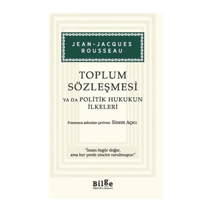 Toplum Sözleşmesi ya da Politik Hukukun İlkeleri