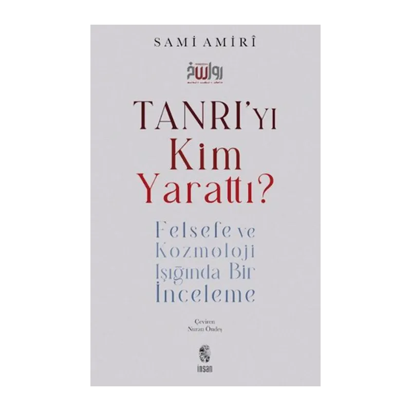 Tanrı'yı Kim Yarattı?