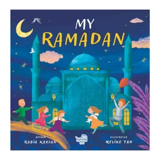 My Ramadan “İngilizce Benim İçin Ramazan”