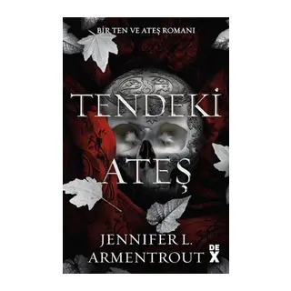 Ten ve Ateş 3 Tendeki Ateş