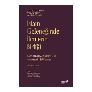 İslam Geleneğinde İlimlerin Birliği