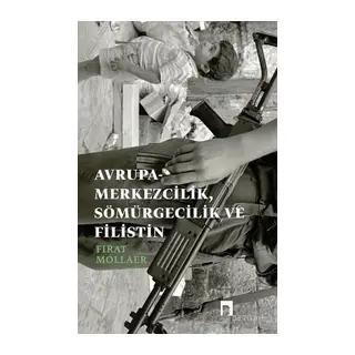 Avrupa-merkezcilik, Sömürgecilik ve Filistin