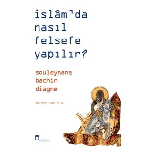 İslam’da Nasıl Felsefe Yapılır?