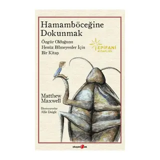 Hamamböceğine Dokunmak