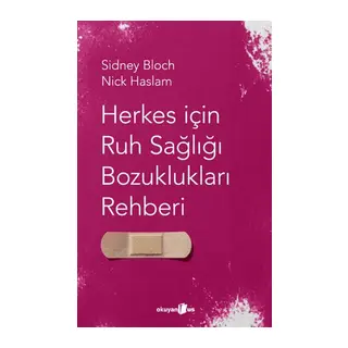 Herkes I·c¸in Ruh Sagˆlıgˆı Bozuklukları Rehberi