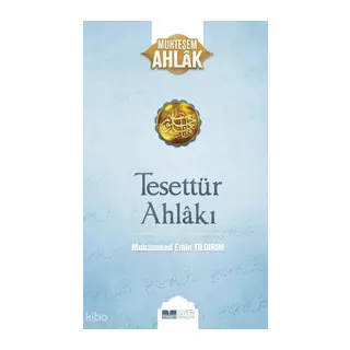 Tesettür Ahlakı - Muhteşem Ahlak