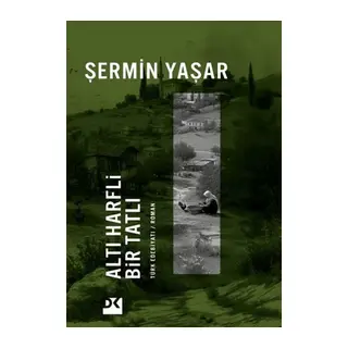 Altı Harfli Bir Tatlı