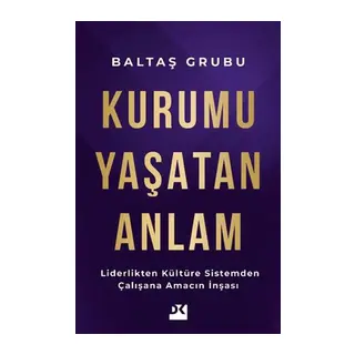 Kurumu Yaşatan Anlam