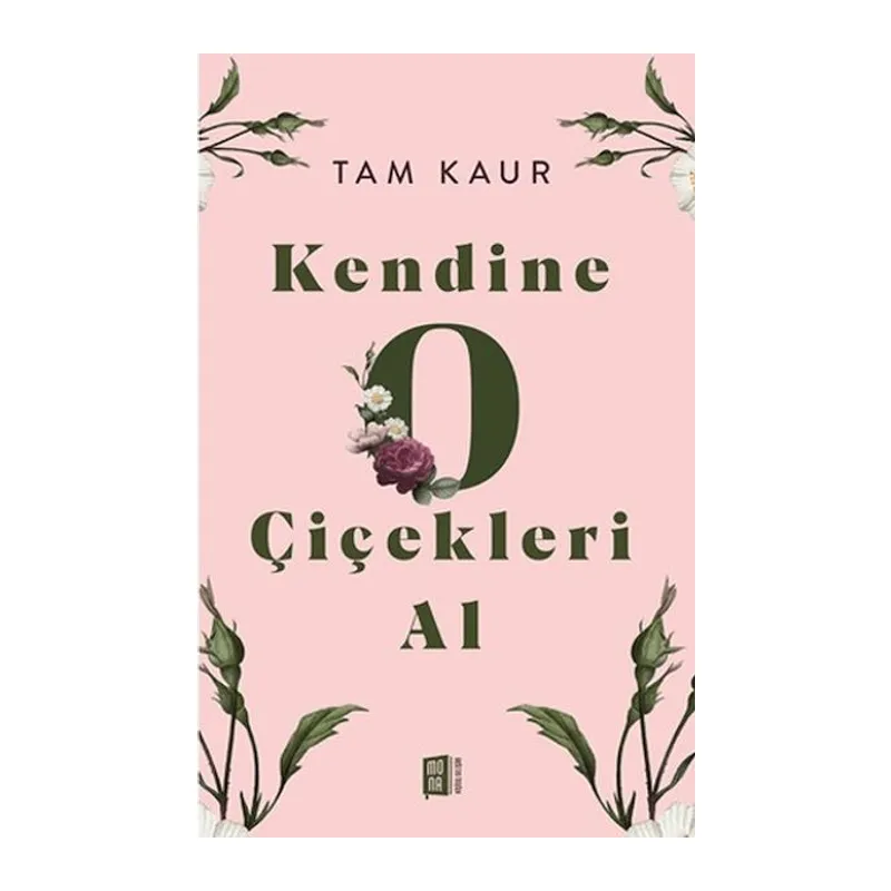 Kendine O Çiçekleri Al