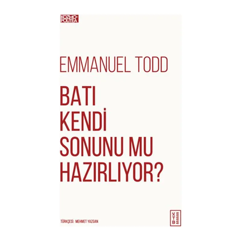 Batı Kendi Sonunu Mu Hazırlıyor?
