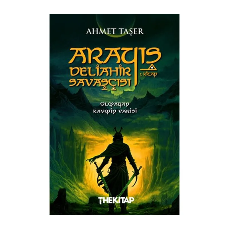 Arayış - Deliâhir Savaşçısı (1. Kitap)