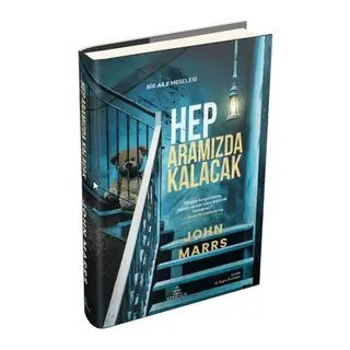 Hep Aramızda Kalacak