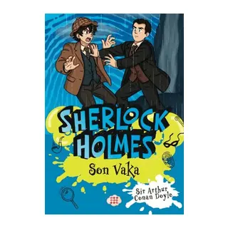 Sherlock Holmes - Son Vaka