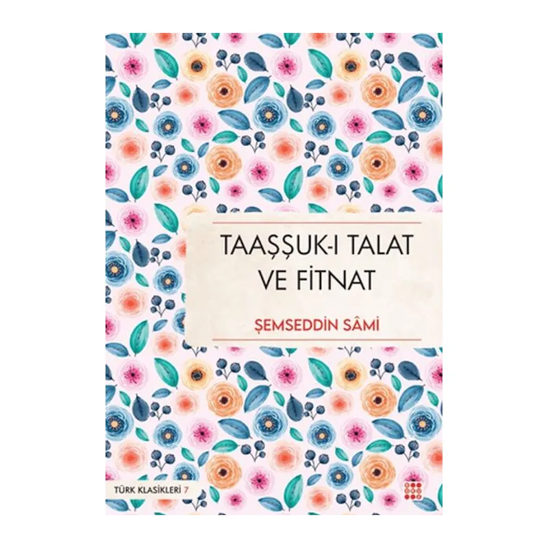 Taaşşuk-ı Talat ve Fitnat