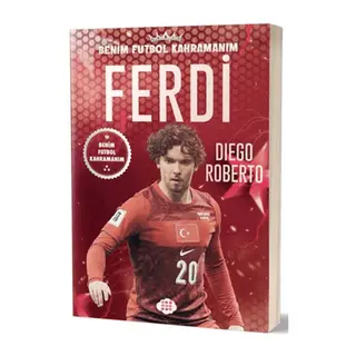 Ferdi Kadıoğlu - Benim Futbol Kahramanım