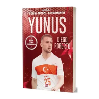 Yunus Akgün - Benim Futbol Kahramanım