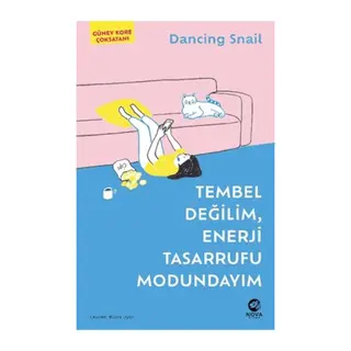 Tembel Değilim, Enerji Tasarrufu Modundayım
