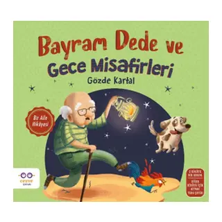Bayram Dede ve Gece Misafirleri