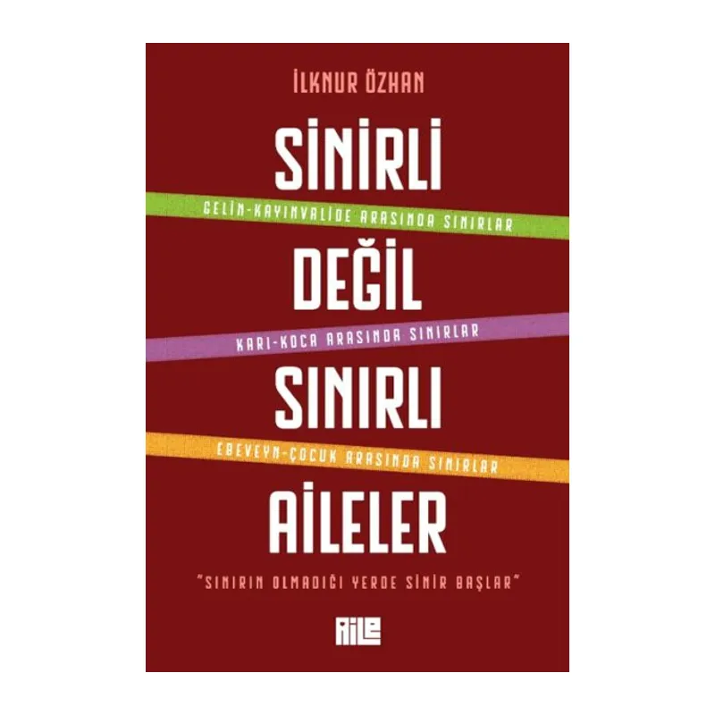 Sinirli Değil Sınırlı Aileler