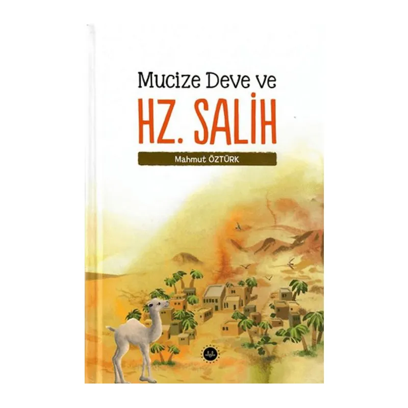 Mucize Deve ve Hz. Salih