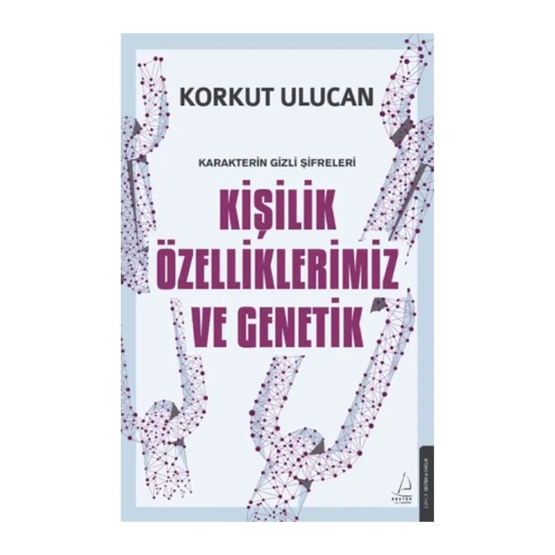 Kişilik Özelliklerimiz ve Genetik