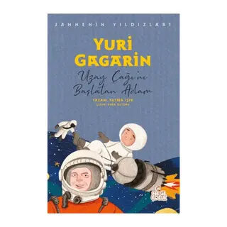 Yuri Gagarin - Sahnenin Yıldızları