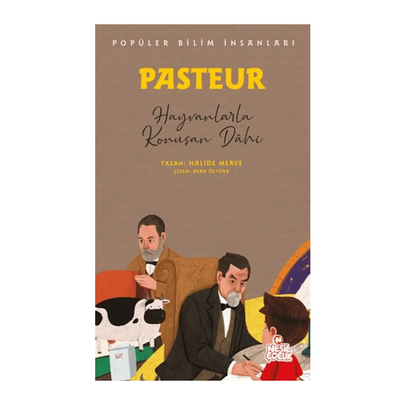 Pasteur - Popüler Bilim İnsanları