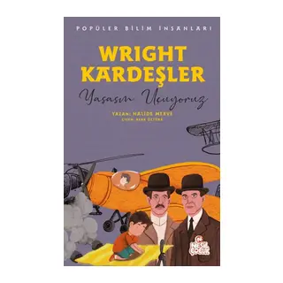 Wright Kardeşler - Popüler Bilim İnsanları