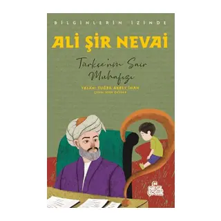Ali Şir Nevai - Bilginlerin İzinde