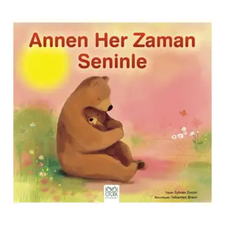 Annen Her Zaman Seninle
