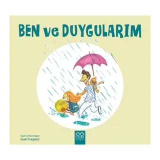 Ben ve Duygularım