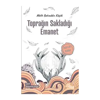 Toprağın Sakladığı Emanet