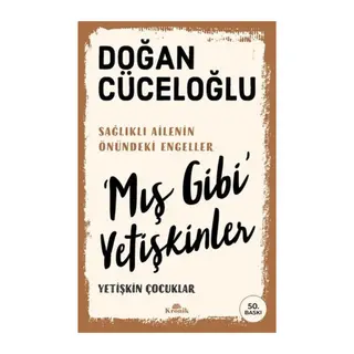 ‘Mış Gibi' Yetişkinler