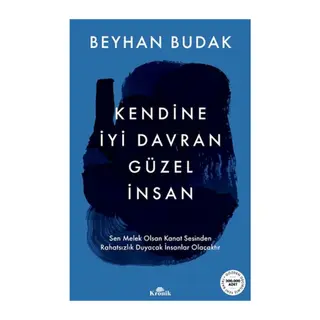 Kendine İyi Davran Güzel İnsan