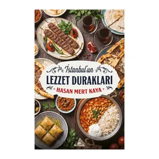 İstanbul'un Lezzet Durakları