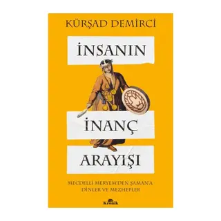 İnsanın İnanç Arayışı