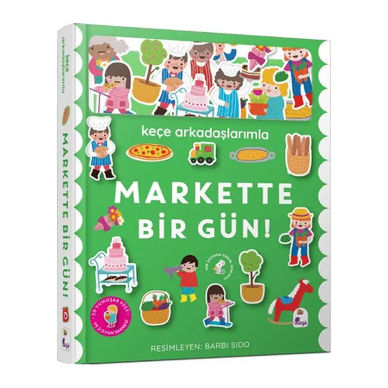 Keçe Arkadaşlarımla Markette Bir Gün (Ciltli)