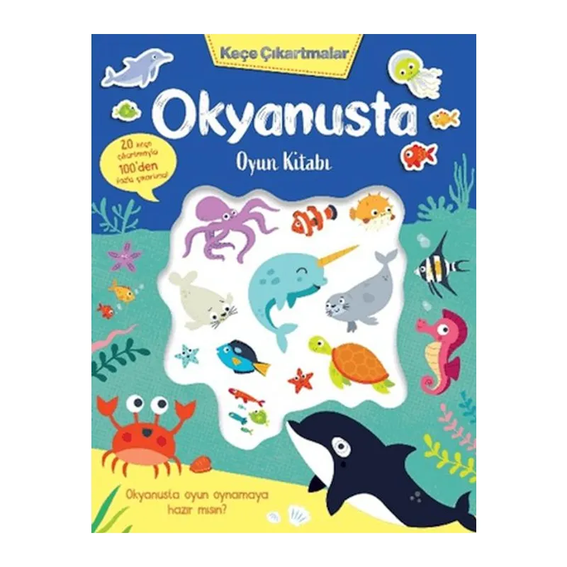 Keçe Çıkartmalar - Okyanusta Oyun Kitabı