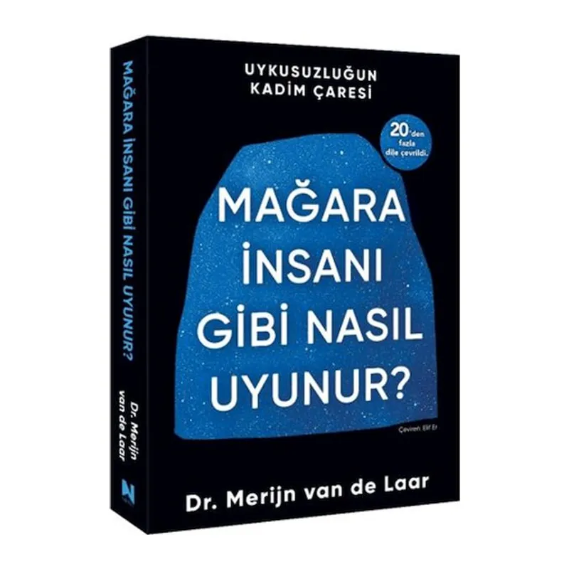 Mağara İnsanı Gibi Nasıl Uyunur?